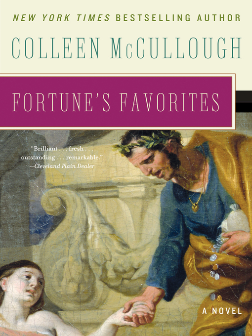 Title details for Fortune's Favorites by Colleen McCullough - Wait list